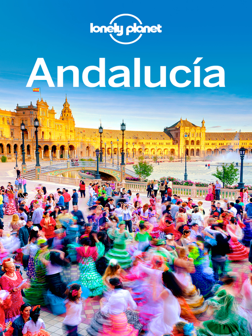 Title details for Lonely Planet Andalucia by Lonely Planet - Available